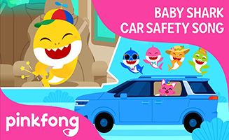 Pinkfong Baby Shark Car Safety Song