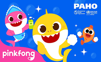 Pinkfong PAHO WHO - Wash Your Hands with Baby Shark