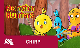 Chirp S01E18 Monster Hunters