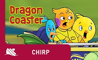 Chirp S01E36 Dragon Coaster