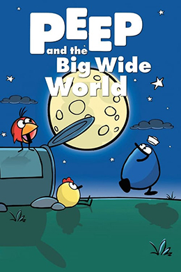 دانلود کارتون Peep and the Big Wide World