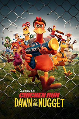 دانلود کارتون Chicken Run: Dawn of the Nugget 2023