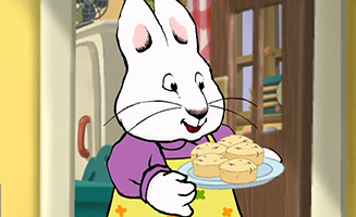 Max And Ruby S02E04 Ruby's Tea Party - Max Is It - Ruby's Science Projet