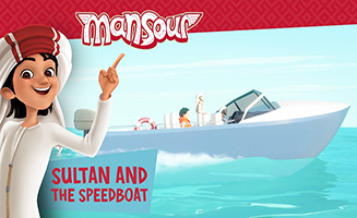 Mansour S05E13 Sultan and the Speedboat