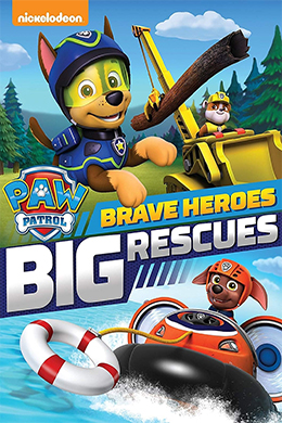 دانلود کارتون Paw Patrol: Brave Heroes, Big Rescues 2016