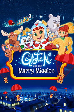 دانلود کارتون Glisten and the Merry Mission 2023