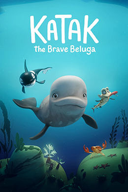 دانلود کارتون Katak: The Brave Beluga 2023