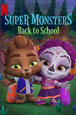 Super Monsters Back to School 2019