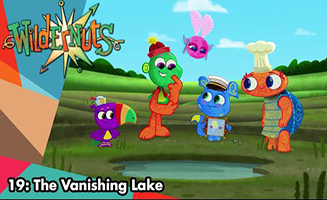 Wildernuts S01E07a The Vanishing Lake