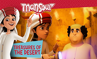 Mansour S03E26 Treasures Of The Desert