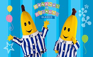 Bananas In Pyjamas S02E01 Wibbly Wobbly