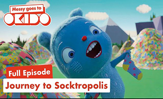Messy Goes To Okido S02E07 Journey To Socktropolis