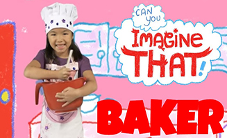 I Want To Be A Baker
