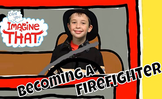 I Want To Be A Firefighter