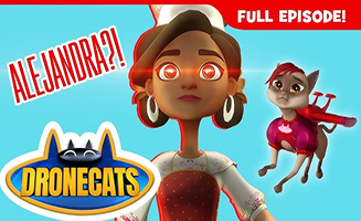 Dronecats S01E08 Robot Alejandra