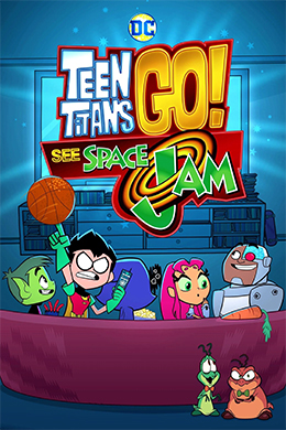 دانلود کارتون Teen Titans Go! See Space Jam 2021