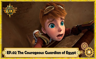 Time Traveler Luke S01E02 The Courageous Guardian of Egypt