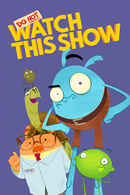 دانلود کارتون Do Not Watch This Show