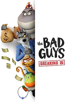 دانلود کارتون The Bad Guys: Breaking In