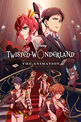 دانلود کارتون Disney Twisted-Wonderland: The Animation