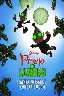 دانلود کارتون Prep & Landing: The Snowball Protocol 2025