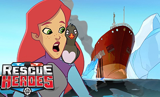 Rescue Heroes S01E09 The Iceberg and Oil Spill