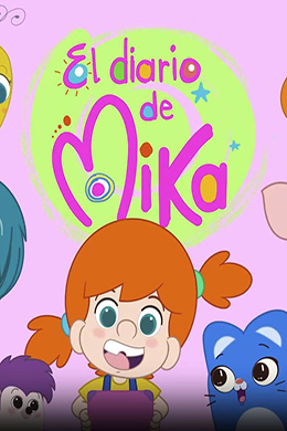دانلود کارتون El Diario de Mika زبان اسپانیایی