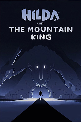 دانلود کارتون Hilda and the Mountain King 2021