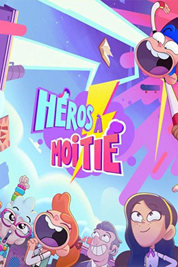 دانلود کارتون Heros a moitie زبان فرانسوی