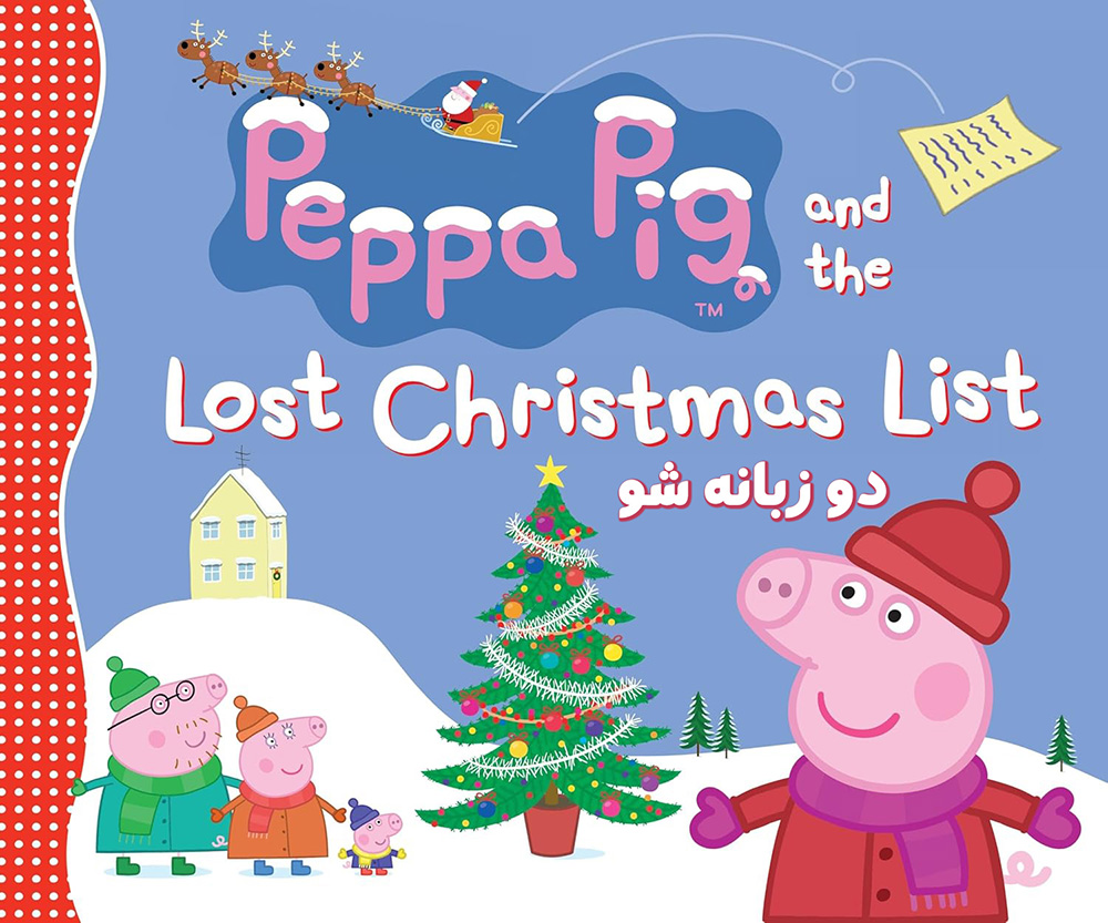 دانلود کتاب داستان صوتی Peppa Pig and the Lost Christmas List