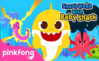 Pinkfong Meet the Naughty Ocean Friends - Shark Week with Baby Shark