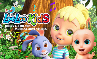LooLoo Kids Johny Johny and Friends Musical Adventures