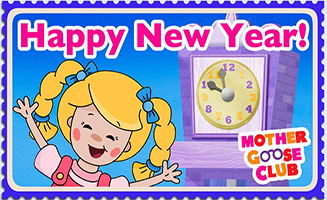Auld Lang Syne - Happy New Year from Mother Goose Club