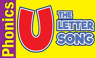 The Letter U Song - Phonics Song