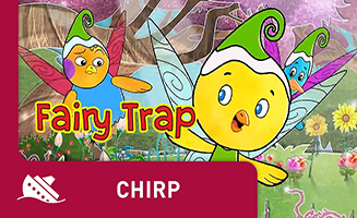 Chirp S01E42 Fairy Trap