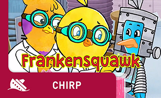 Chirp S01E51 Frankensquawk